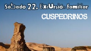 CUSPEDRIÑOS… ¡EXISTE! Excursión familiar, Sábado 22