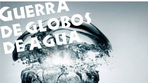 Sábado 9: Guerra de Globos de Agua