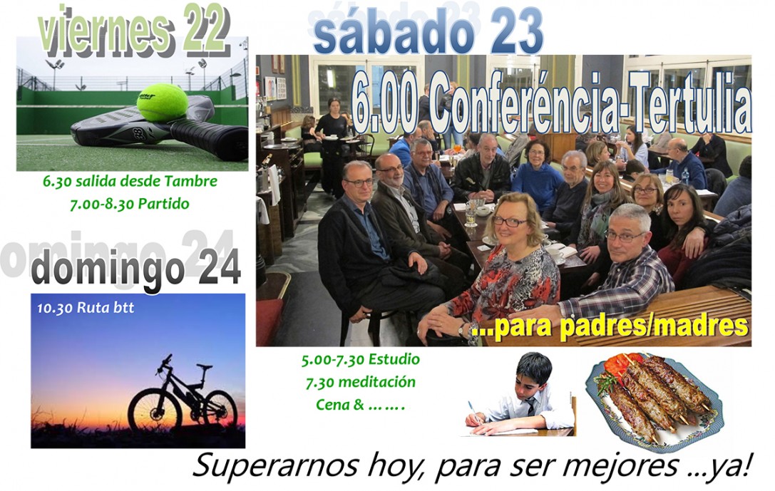 Viernes 22 – Sábado 23 y Domingo 24