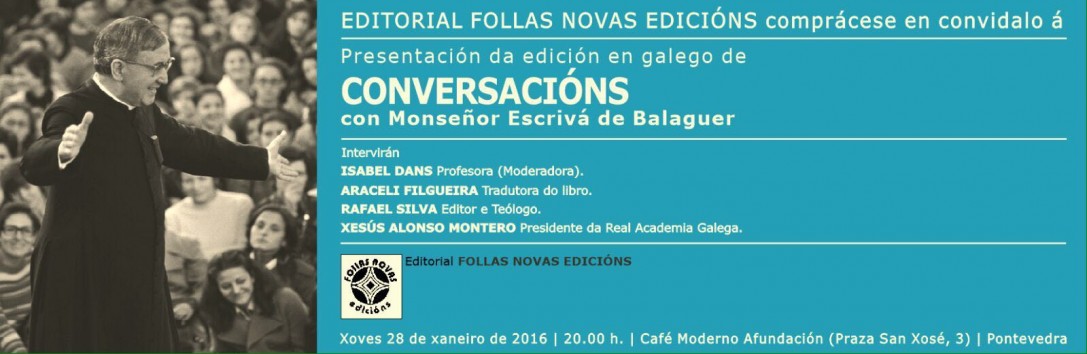 Presentación de «Conversacións con Mons. Escrivá»