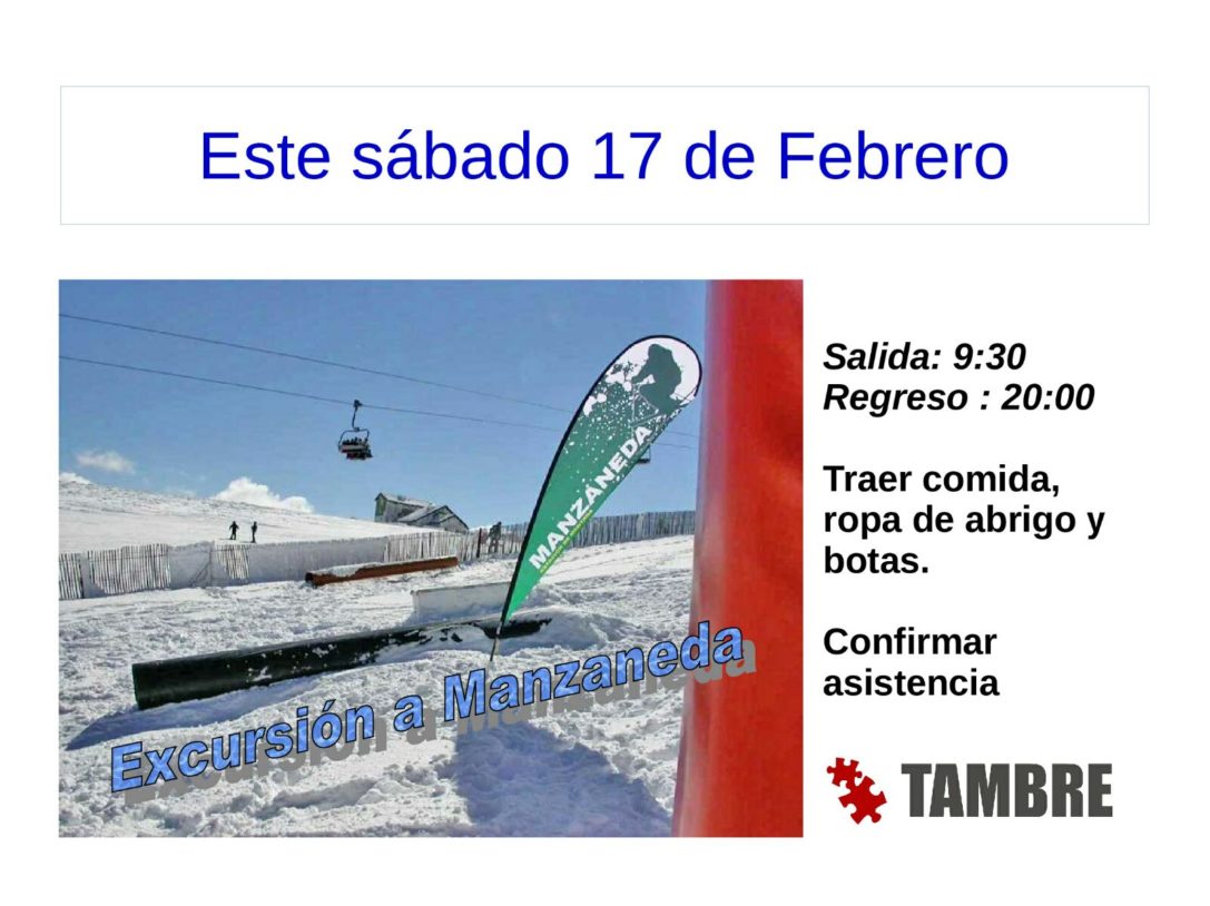 EXCURSIÓN A «MANZANEDA» (Sábado 17 Febrero)